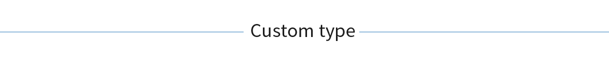 Custom mold type